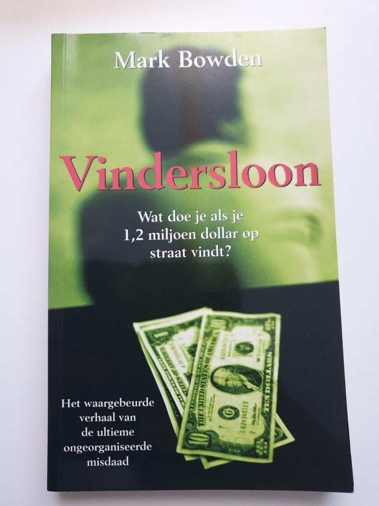 Vindersloon - Mark Bowden: Het waargebeurde verhaal, Ophalen of Verzenden, Gelezen