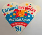 Sticker Carnaval met Plezier Pall Mall export 1981, Ophalen of Verzenden, Nieuw, Bedrijf of Vereniging