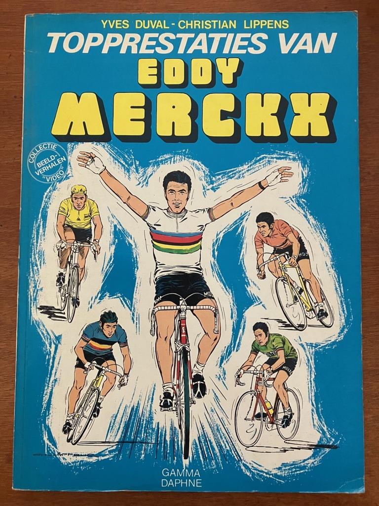 Topprestaties van Eddy Merckx -Yves Duval, Christian Lippens, Eén stripboek, Verzenden, Gelezen