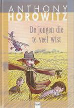 DE JONGEN DIE TEVEEL WIST - Anthony Horowitz, Verzenden, Gelezen
