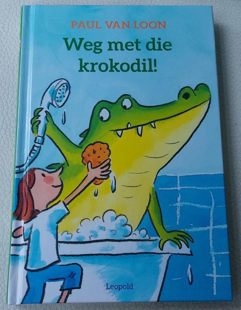 Weg met die krokodil! - Paul van Loon (Kinderboek), Ophalen of Verzenden, Zo goed als nieuw, Paul van Loon, Fictie algemeen