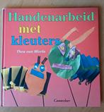 Thea van Mierlo - Handenarbeid met kleuters, Ophalen of Verzenden, Zo goed als nieuw, Thea van Mierlo