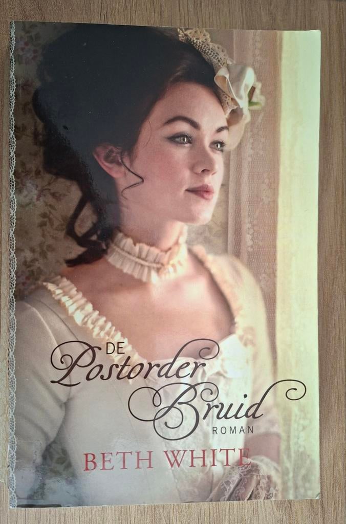 Beth White - De postorderbruid, Ophalen of Verzenden, Zo goed als nieuw, Beth White