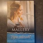 Susan Mallery - Bijna volmaakt, Boeken, Susan Mallery, Ophalen of Verzenden, Zo goed als nieuw, Nederland
