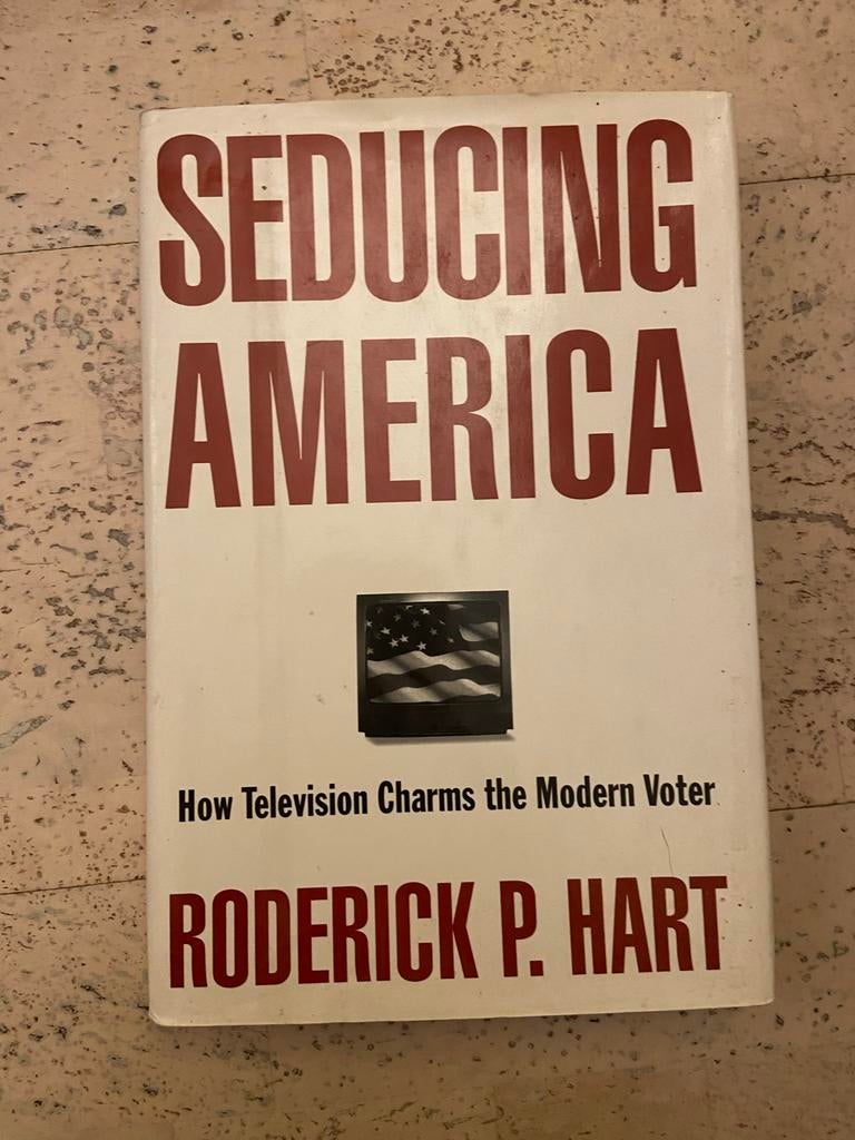 Seducing America - Roderick P. Hart, Boeken, Politiek en Maatschappij, Gelezen, Politiek en Staatkunde, Nederland, Ophalen of Verzenden