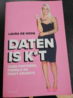 Laura de Hoog - Daten is k*t, Boeken, Humor, Laura de Hoog, Ophalen of Verzenden, Zo goed als nieuw