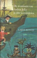 De avonturen van András Jelky in drie werelddelen	Lajos Heve, Ophalen of Verzenden, Lajos Hevesi