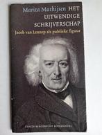 Het uitwendige schrijverschap: Jacob van Lennep, Verzenden, Zo goed als nieuw, Marita Mathijsen, Kunst en Cultuur