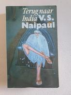 V.S. Naipaul - Terug naar India, Ophalen of Verzenden, Zo goed als nieuw, V.S. Naipaul, Nederland
