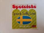 Single Spotnicks , Speak Softly Love/Amapola, Ophalen of Verzenden, Gebruikt, Pop