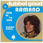 Killroy 2336- Dubbelgoud- Single van Armand uit 1977, Ophalen of Verzenden, Gebruikt, 12 inch, Levenslied of Smartlap