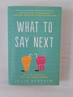 What to say net door Julie Buxbaum, Ophalen of Verzenden, Gelezen