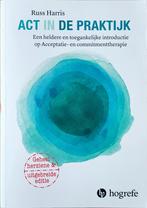 ACT in de praktijk, Ophalen of Verzenden, Zo goed als nieuw, Russ Harris