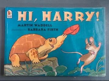 Hi, Harry! - Martin Waddell - engels beschikbaar voor biedingen