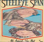 Steeleye Span – All Around My Hat, Ophalen of Verzenden, Gebruikt, Poprock