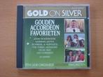 CD Gouden Accordeon Favorieten - Gold On Silver, Cd's en Dvd's, Cd's | Instrumentaal, Gebruikt, Ophalen of Verzenden