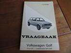 Vraagbaak Volkswagen Golf 1.5, VW Golf 1.6 1974 - 1979 mooi!, Ophalen of Verzenden
