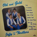 Jeffy And The Thrillers ‎– Old And Gold -Pikante Plezante lp, Ophalen of Verzenden, 1980 tot 2000, Zo goed als nieuw, 12 inch