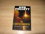Ken Follett - De Countdown, Boeken, Ophalen of Verzenden, Gelezen