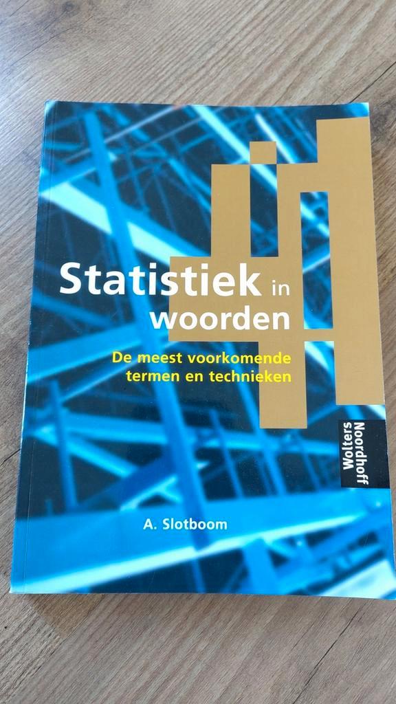 A. Slotboom - Statistiek in woorden, 3e druk, Boeken, Wetenschap, Zo goed als nieuw, Sociale wetenschap, Ophalen of Verzenden