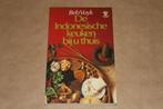 De Indonesische keuken bij u thuis, Boeken, Ophalen of Verzenden, Gelezen