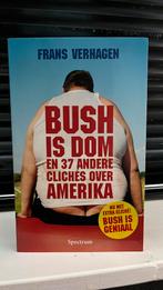 Bush is Dom - Frans Verhagen, Ophalen of Verzenden, Zo goed als nieuw, Anekdotes en Observaties