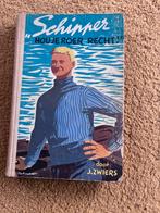 Oud boek Schipper hou je roer recht! J. Zwiers, Ophalen of Verzenden