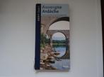 anwb goud reisgids Auvergne en Ardeche/ met kaart, Boeken, Reisgidsen, Nieuw, ANWB, Ophalen of Verzenden, Fiets- of Wandelgids