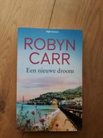 Robyn Carr - Een nieuwe droom, Ophalen of Verzenden, Zo goed als nieuw, Robyn Carr