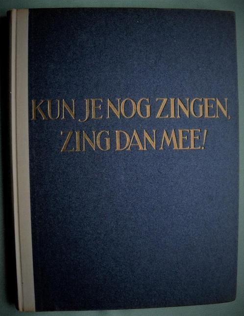 Kun je nog zingen, zing dan mee !, Muziek en Instrumenten, Bladmuziek, Gebruikt, Artiest of Componist, Piano, Zang, Ophalen of Verzenden