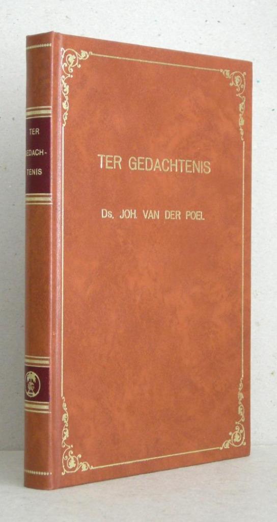 Ds. Joh. van der Poel: Ter gedachtenis., Boeken, Godsdienst en Theologie, Gelezen, Christendom | Protestants, Ophalen of Verzenden