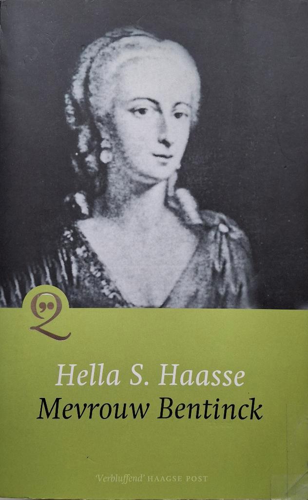 Hella S. Haasse - Mevrouw Bentinck (Ex.2), Boeken, Literatuur, Gelezen, Nederland, Ophalen of Verzenden