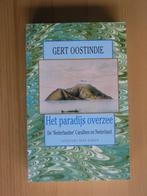 Geert Oostindie - Het paradijs overzee, Ophalen, Zo goed als nieuw, Overige gebieden