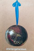 Ateliergeheimen, Gelezen, Ophalen of Verzenden, Mariëtte Haveman (red), Overige onderwerpen