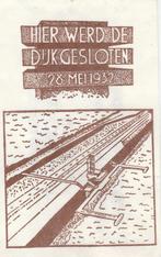 hier werd de dijk gesloten 1932 - afsluitdijk - 't Monument, Verzamelen, Suikerzakjes, Ophalen of Verzenden