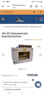 Gezocht ms broedmachine volautomaat, Dieren en Toebehoren, Pluimvee | Toebehoren, Ophalen of Verzenden, Zo goed als nieuw, Broedmachine