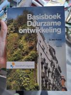 Basisboek Duurzame Ontwikkeling, Boeken, Studieboeken en Cursussen, Verzenden, HBO, Zo goed als nieuw, Noordhoff Uitgevers