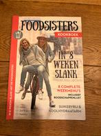 Foodsisters kookboek in 8 weken slank, Ophalen of Verzenden, Zo goed als nieuw
