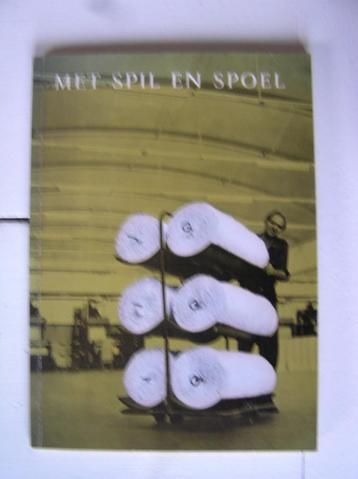 Met spil en spoel. Stichting Textielvak beschikbaar voor biedingen