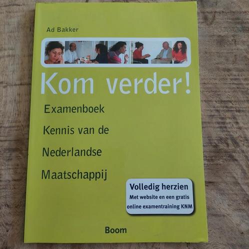 Ad Bakker - Kom verder!, Boeken, Schoolboeken, Zo goed als nieuw, Nederlands, Overige niveaus, Ophalen of Verzenden