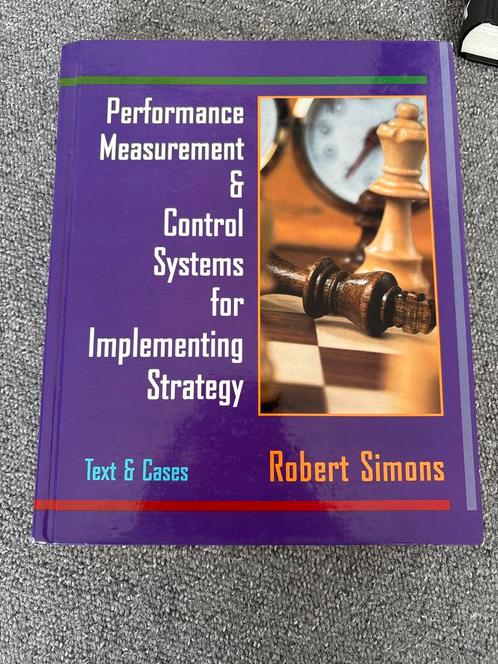 Performance Measurement - Robert Simons, Boeken, Economie, Management en Marketing, Zo goed als nieuw, Management, Ophalen of Verzenden