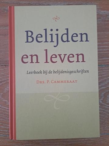 P. Cammeraat - Belijden en leven beschikbaar voor biedingen