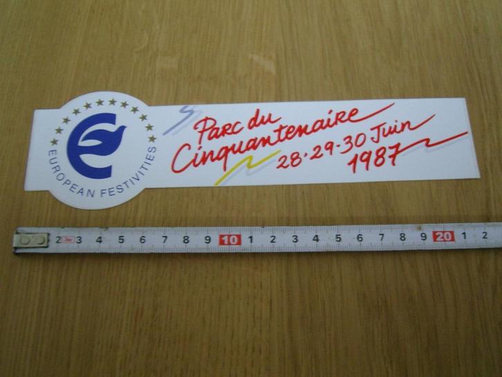sticker Parc du Cinquantenaire  1987 *, Verzamelen, Stickers, Zo goed als nieuw, Bedrijf of Vereniging, Ophalen