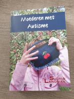 Moederen met Autisme - Sigrid Landman, Boeken, Ophalen of Verzenden, Gelezen, Sigrid Landman