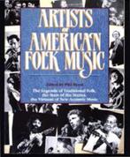 ARTISTS of AMERICAN FOLK MUSIC pb PHIL HOOD (Dylan/Seeger/ea, Ophalen of Verzenden, Gelezen, Artiest