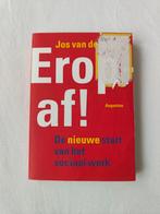 Jos van der Lans - EROP AF!, Jos van der Lans, Maatschappij en Samenleving, Ophalen of Verzenden, Zo goed als nieuw