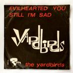 The Yardbirds - Evil hearted / Still i’m sad, Cd's en Dvd's, Vinyl Singles, Ophalen of Verzenden, Zo goed als nieuw, Nederlandstalig