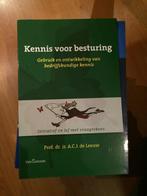 Kennis voor Besturing - Prof ir A.C.J. de Leeuw, Ophalen of Verzenden, Zo goed als nieuw, Management