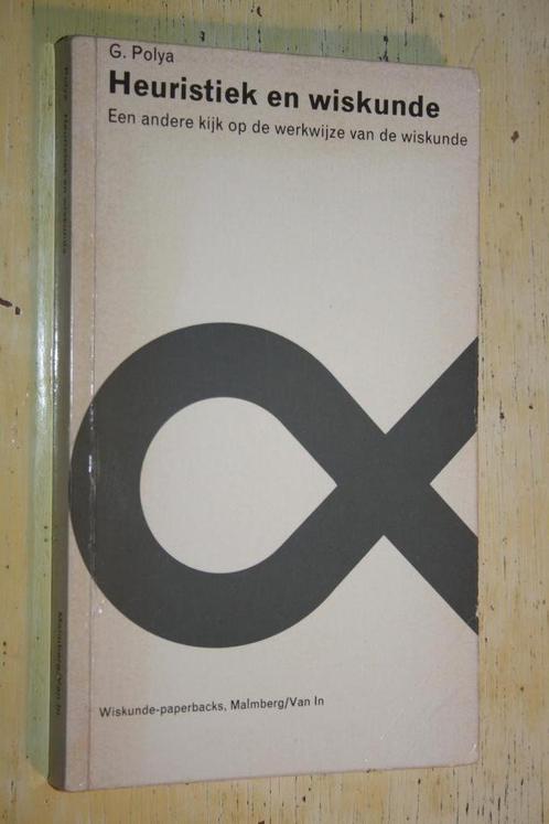 Heuristiek en wiskunde Polya How to solve it, Boeken, Wetenschap, Gelezen, Natuurwetenschap, Ophalen of Verzenden