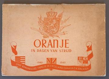 Oranje in dagen van strijd         1940 -- 1945 beschikbaar voor biedingen